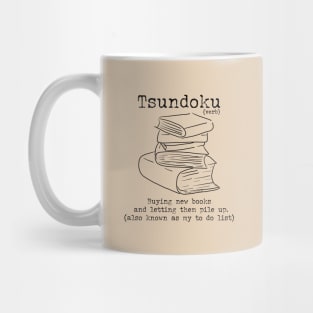 Word Play: Tsundoku (book collector) Mug